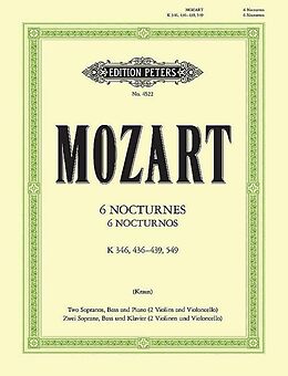 Wolfgang Amadeus Mozart Notenblätter 6 Nocturnos KV346, KV436-439 und KV549