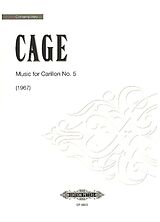 John Cage Notenblätter Music for Carillon No.5 (1967)