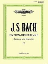 Johann Sebastian Bach Notenblätter Repertoire der Flötenpartien aus dem Kantaten- und Oratorienwerk Bd. 4