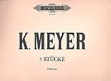 Krzysztof Meyer Notenblätter Drei Stücke op.40, 1976