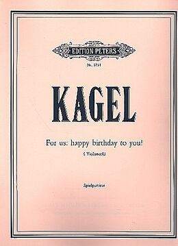 Mauricio Kagel Notenblätter For us - happy Birthday to You