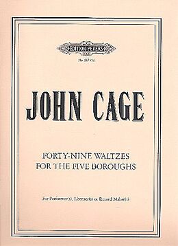 John Cage Notenblätter Forty-Nine Waltzes for the Five Boroughs