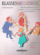 Daniela Utsava Heitz Notenblätter Klassenmusizieren - Die Blockflötenklasse Band 1