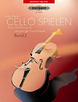 Kartonierter Einband Cello spielen, Band 2 von Julia Hecht
