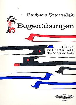 Barbara Stanzeleit Notenblätter Bogenübungen - Beiheft zu Band 3 und Band 4