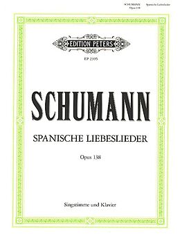 Robert Schumann Notenblätter Spanische Liebeslieder op.138