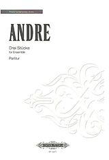 Mark Andre Notenblätter 3 Stücke (2018-2019)