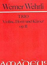 Werner Wehrli Notenblätter Trio op.11 für Violine, Horn in f und