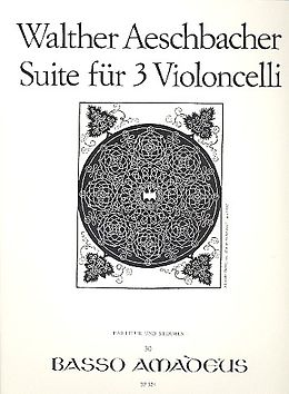 Walther Aeschbacher Notenblätter Suite op.27 für 3 Violoncelli