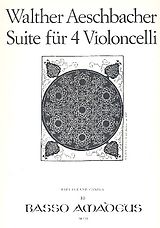 Walther Aeschbacher Notenblätter Suite op.44 für 4 Violoncelli