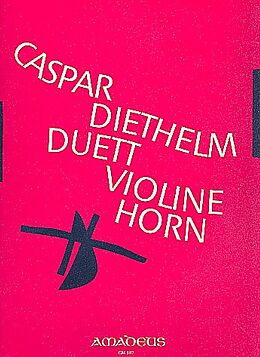 Caspar Diethelm Notenblätter Duett op.104 für Violine und