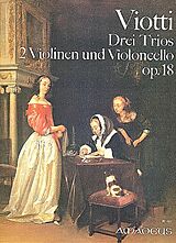 Giovanni Battista Viotti Notenblätter 3 Trios op.18 für 2 Violinen und