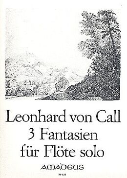 Leonhard von Call Notenblätter 3 Fantasien op.6