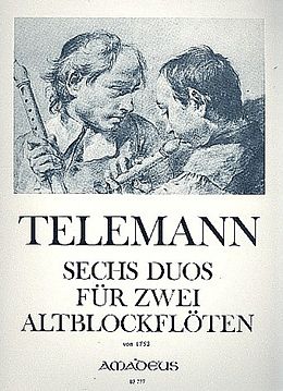 Georg Philipp Telemann Notenblätter 6 Duos (von 1752)