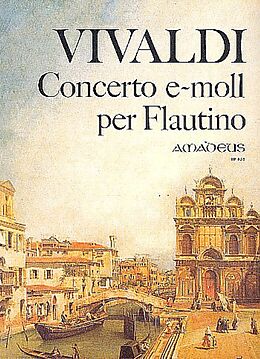 Antonio Vivaldi Notenblätter Concerto e-Moll für Sopranblockflöte (Flöte, Oboe), Streicher und Bc
