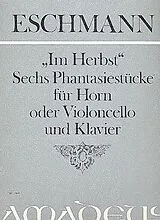 Johann Carl Eschmann Notenblätter Im Herbst op.6 - 6 Fantasiestücke