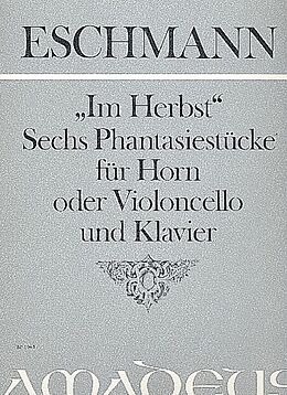Johann Carl Eschmann Notenblätter Im Herbst op.6 - 6 Fantasiestücke