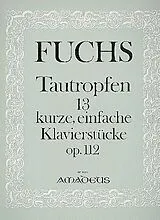 Robert Fuchs Notenblätter Tautropfen op.112 13 kurze