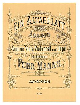 Ferdinand Manns Notenblätter Ein Altarblatt op.27 für Violine, Viola