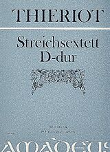 Ferdinand Thieriot Notenblätter Sextett D-Dur op.posth. für