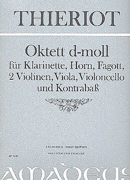 Ferdinand Thieriot Notenblätter Oktett d-Moll für Klarinette, Horn, Fagott
