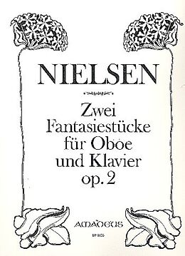 Carl Nielsen Notenblätter 2 Fantasiestücke op.2 für Oboe und Klavier