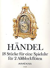 Georg Friedrich Händel Notenblätter 18 Stücke für eine Spieluhr