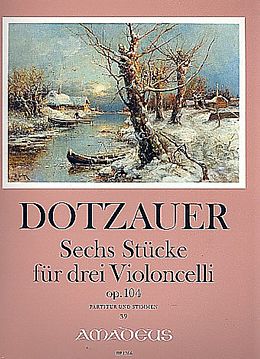Justus Johann Friedrich Dotzauer Notenblätter 6 Stücke op.104