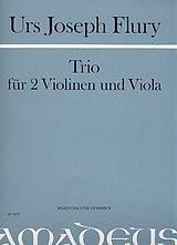 Urs Joseph Fleury Notenblätter Trio für 2 Violinen und Viola