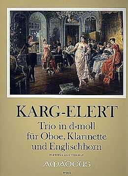 Sigfrid Karg-Elert Notenblätter Trio d-Moll op.49 für Oboe, Klarinette
