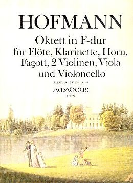 Heinrich Hofmann Notenblätter Oktett F-Dur für Flöte, Klarinette, Horn, Fagott