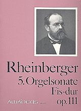 Joseph Gabriel Rheinberger Notenblätter Sonate Fis-Dur Nr.5 op.111