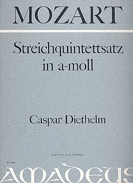 Wolfgang Amadeus Mozart Notenblätter Streichquintettsatz a-Moll