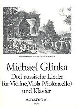 Michael Iwanowitsch Glinka Notenblätter 3 russische Lieder