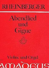 Joseph Gabriel Rheinberger Notenblätter Abendlied und Gigue op.150,2-3