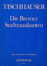 Franz Tischhauser Notenblätter Die Bremer Stadtmusikanten