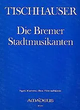 Franz Tischhauser Notenblätter Die Bremer Stadtmusikanten