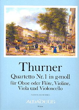 Friedrich Eugen Thurner Notenblätter Quartetto g-Moll Nr.1 für Oboe