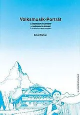 Ernst Rohrer Notenblätter VOLKSMUSIK-PORTRAIT 11 KOMPOSITIONEN