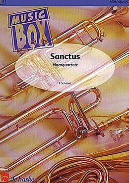 Franz Schubert Notenblätter Sanctus für 4 Hörner