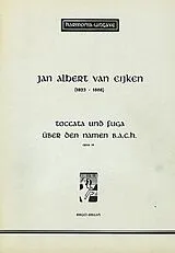 Jan Albert van Eyken Notenblätter Toccata und Fuga über den Namen