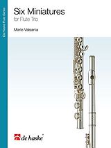 Mario Valsania Notenblätter 6 Miniaturen für 3 Flöten