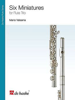 Mario Valsania Notenblätter 6 Miniaturen für 3 Flöten