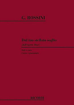 Gioacchino Rossini Notenblätter Dal tuo stellato soglio für