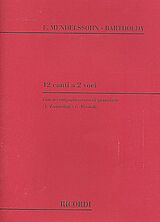 Felix Mendelssohn-Bartholdy Notenblätter 12 Canti a 2 voci