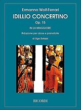 Ermanno Wolf-Ferrari Notenblätter Idillio concertino op.15
