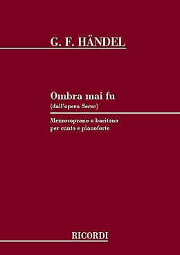 Georg Friedrich Händel Notenblätter Ombra mai fu für mittlere