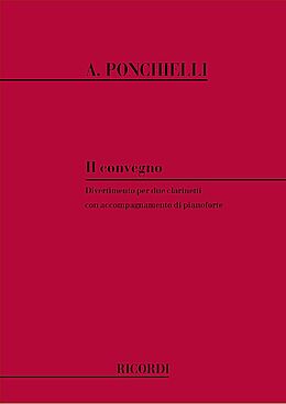 Amilcare Ponchielli Notenblätter Il convegno für 2 Klarinetten und Klavier
