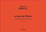 Gérard Grisey Notenblätter Le noir de létoile