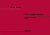 Gérard Grisey Notenblätter Vortex Temporum I, II und III